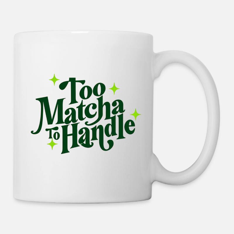 Trop Matcha Pour Manipuler - Mug blanc - blanc