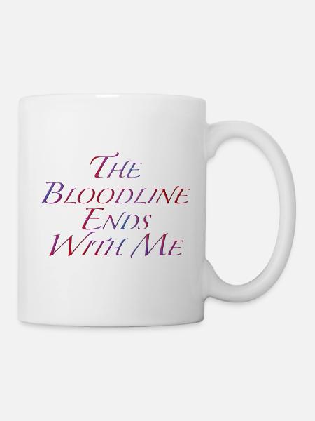 Das Ende der Blutlinie - Tasse - Weiß