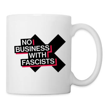 PAS D’AFFAIRES AVEC LES FASCISTES - Mug blanc - blanc - Droite