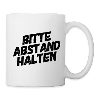 Bitte Abstand Halten Corona Krise Hinweis - Tasse - Weiß - Rechts