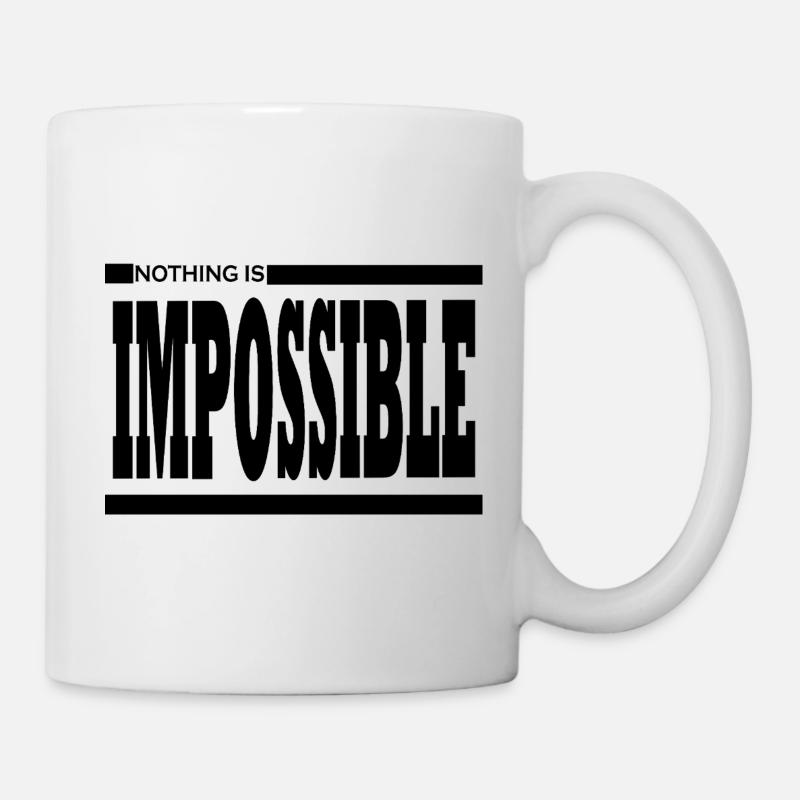 NOTHING IS IMPOSSIBLE - Mug blanc - blanc
