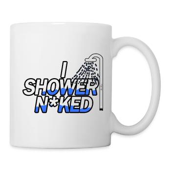 Unter der Dusche N*ked - Tasse - Weiß - Rechts