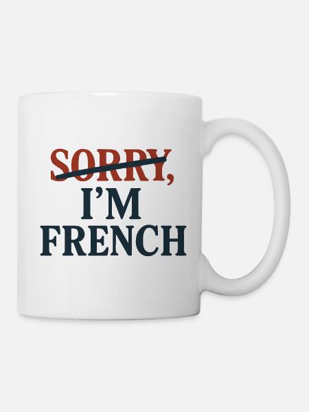 French Typography – Sorry, I'm French - Mug - white