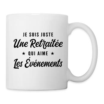 Retraitée Festive Humour Cadeau Retraite - Mug blanc - blanc - Droite