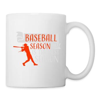 Baseball Season Is The Best Season Fan Spiel Sport - Tasse - Weiß - Rechts