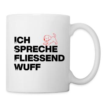 I SPEAK FLUENTLY WOOF, DOG POWER! DOGLOVER - Mug - white - Right
