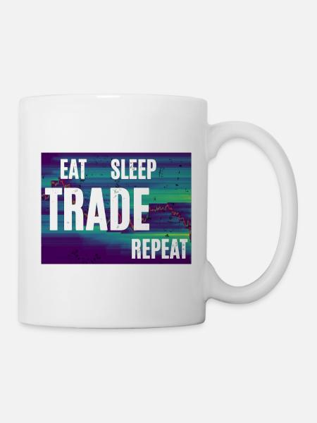 Eat Sleep Trade Repeat - Tasse - Weiß