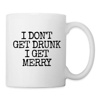 I don't get drunk, I get merry (lus - Mug - white - Right