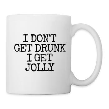 I don't get drunk, I get merry and - Mug - white - Right