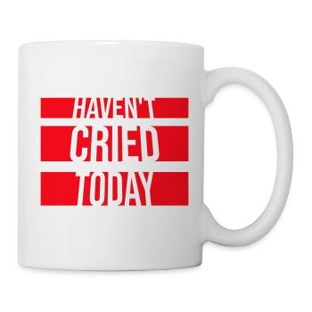 Haven't Cried Today Saying Funny Emotional Irony - Mug - white - Right