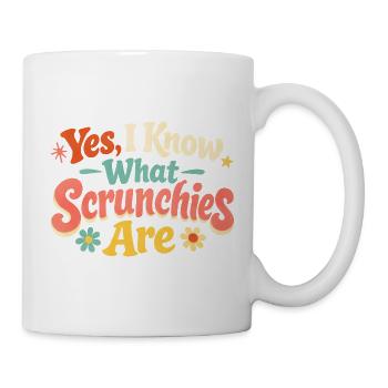 Yes, I Know Scrunchies | Girl Dad - Mug - white - Right