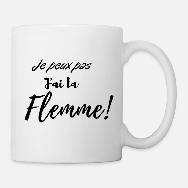 Je peux pas j'ai l'a flemme - Mug blanc - blanc