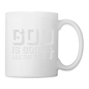 God Is Good All The Time Faith Christian Saying - Mug - white - Right