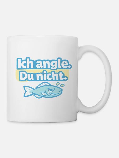 Ich angle. Du nicht. Fischdesign - Tasse - Weiß