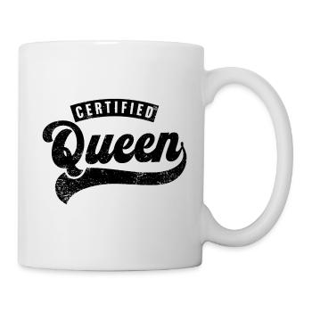 Zertifizierte Königin - Tasse - Weiß - Rechts