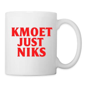 Kmoet just nothing, Dialecte anversois Chemises - Mug blanc - blanc - Droite