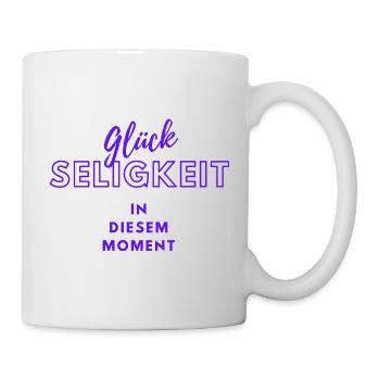 Glückseligkeit - Wortschätze,vergessene Wörter - Tasse - Weiß - Rechts