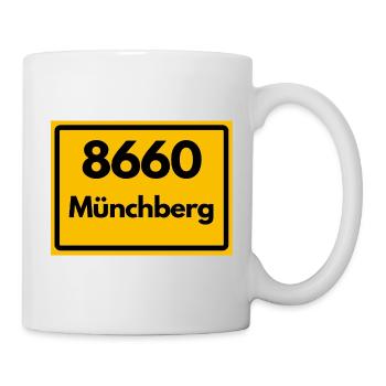 ALTE POSTLEITZAHL PLZ 8660 MÜNCHBERG HEIMATSTOLZ  - Tasse - Weiß - Rechts