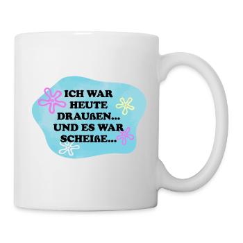 Ich war draußen | Sarkasmus Retro Meme - Tasse - Weiß - Rechts