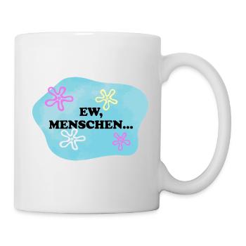 Ew, Menschen | Sarkastisches Retro Meme - Tasse - Weiß - Rechts