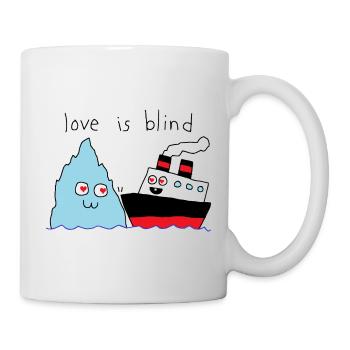 Liebe ist blind - Tasse - Weiß - Rechts