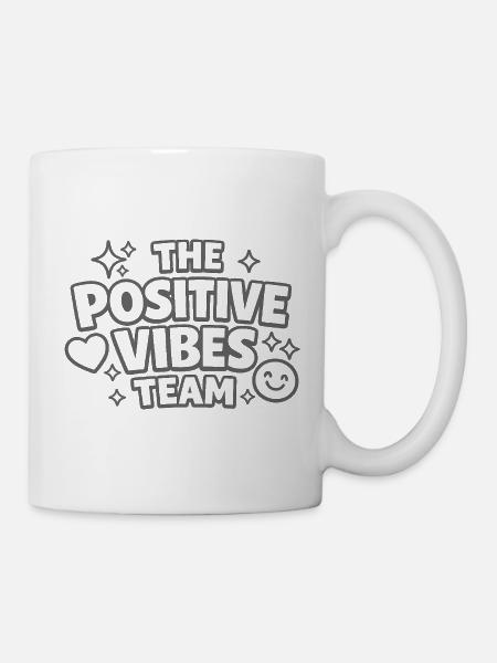Positive Vibes Team Schriftzug - Tasse - Weiß