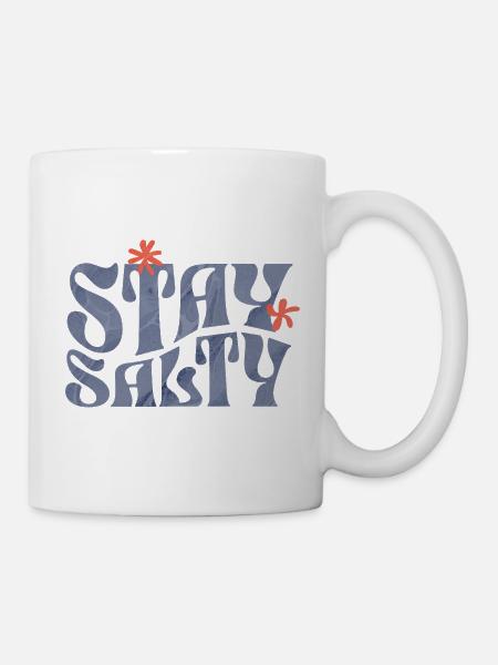 Bleib salzig - Tasse - Weiß