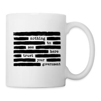 Il n’y a rien à voir ici. Faites confiance à votre - Mug blanc - blanc - Droite