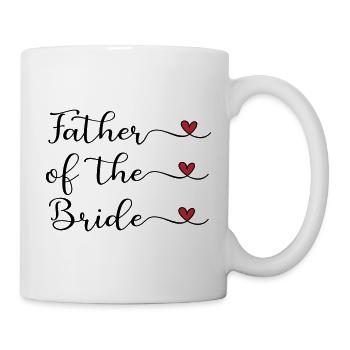Vater der Braut - Tasse - Weiß - Rechts
