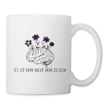 Es ist okay nicht okay - Tasse - Weiß - Rechts