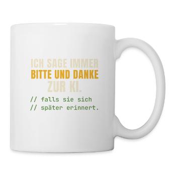 Bitte und Danke zur KI – Nur für den Fall - Tasse - Weiß - Rechts