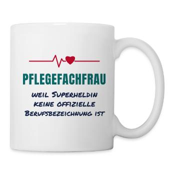 Pflegefachfrau – Superheldin Pflege Spruch - Tasse - Weiß - Rechts