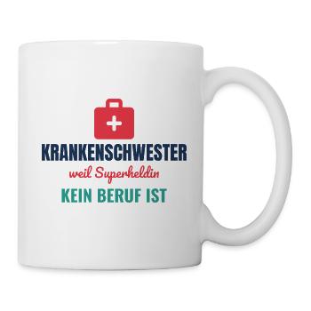 Krankenschwester – Superheldin ist kein Beruf - Tasse - Weiß - Rechts
