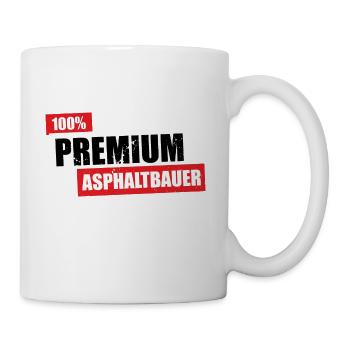 Asphaltbauer Premium - lustiges Geschenk 100 Proze - Tasse - Weiß - Rechts