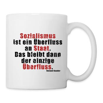 Überfluss an Staat Baader - Tasse - Weiß - Rechts