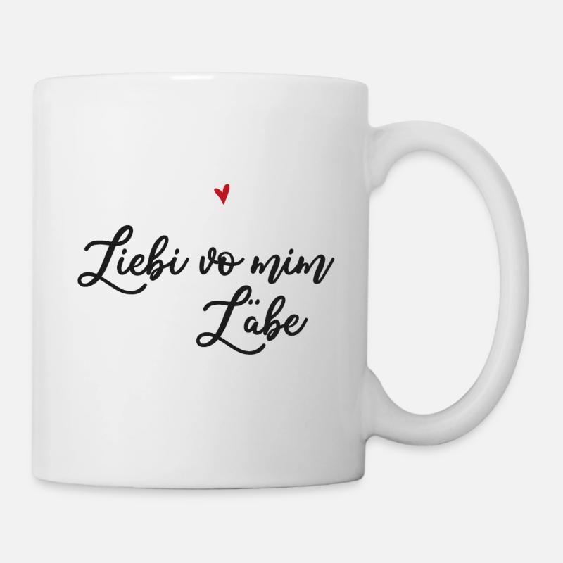 Schweizerdeutsch Valentinstag Liebe meines Lebens - Tasse - Weiß