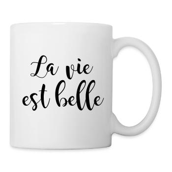 La vie est belle - Mug blanc - blanc - Droite