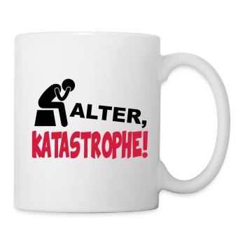 Alter Katastrophe Unheil Schlimm Freund - Tasse - Weiß - Rechts