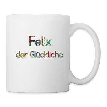 Felix - der Glückliche - Tasse - Weiß - Rechts