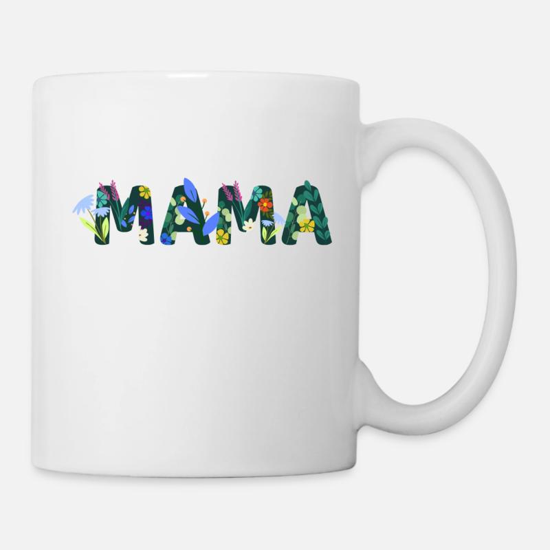 Mama - Tasse - Weiß