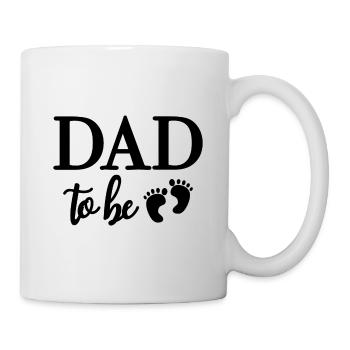 DAD TO BE Zukünftiger Papa Vater - Tasse - Weiß - Rechts