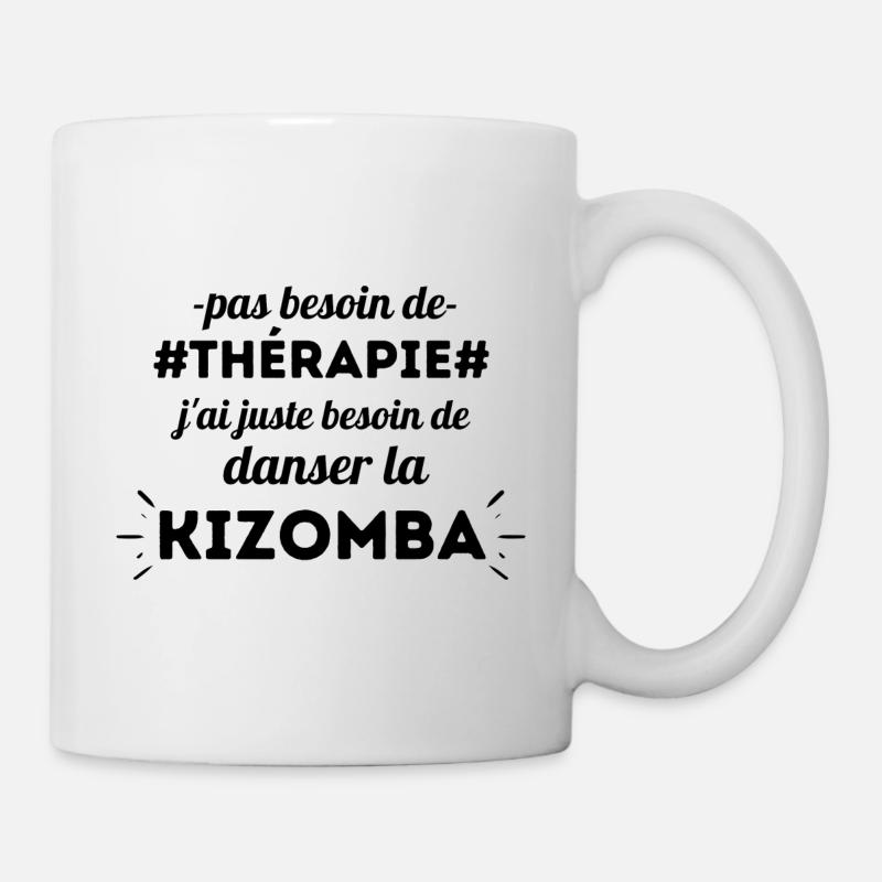 Citation humour Kizomba, - Mug blanc - blanc