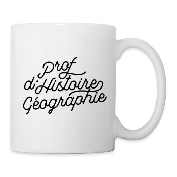 Prof d'Histoire Géographie - Mug blanc - blanc - Droite