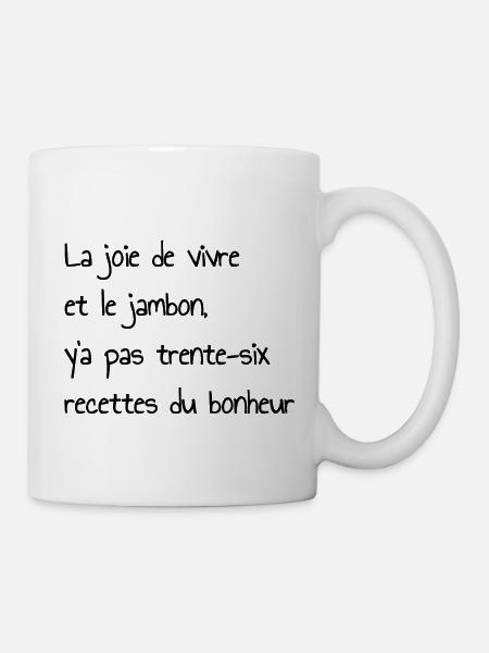 la joie de vivre et le jambon - Mug blanc - blanc