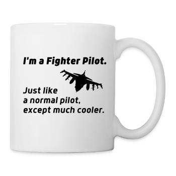 fighter pilot of Fighter Jet Funny Quote - Mug - white - Right