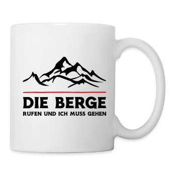 Die Berge rufen und ich muss gehen. Wandern Design - Tasse - Weiß - Rechts