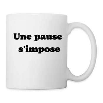 Une pause s'impose - Mug blanc - blanc - Droite