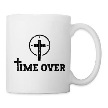 Jesus Christ Is Coming Soon - Time Is Over - Mug - white - Right