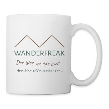 Wanderfreak Der Weg ist das Ziel aber 30 km sollte - Tasse - Weiß - Rechts