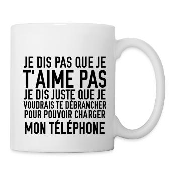 je dis pas que je t'aime pas - Mug blanc - blanc - Droite